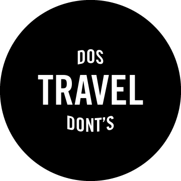 Travel Do's and Dont's