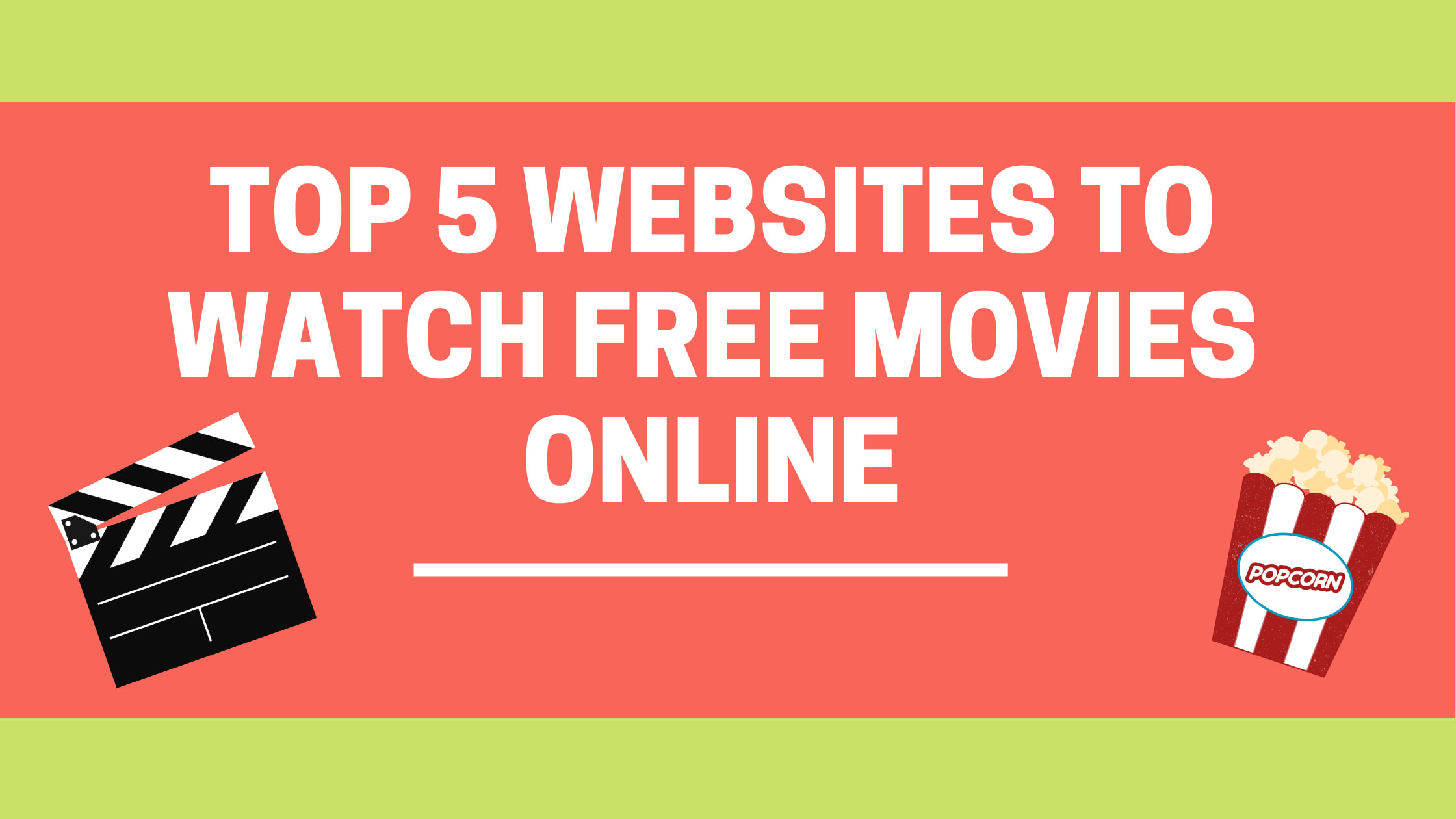 TOP 5 WEBSITES TO WATCH FREE MOVIES ONLINE Geeks