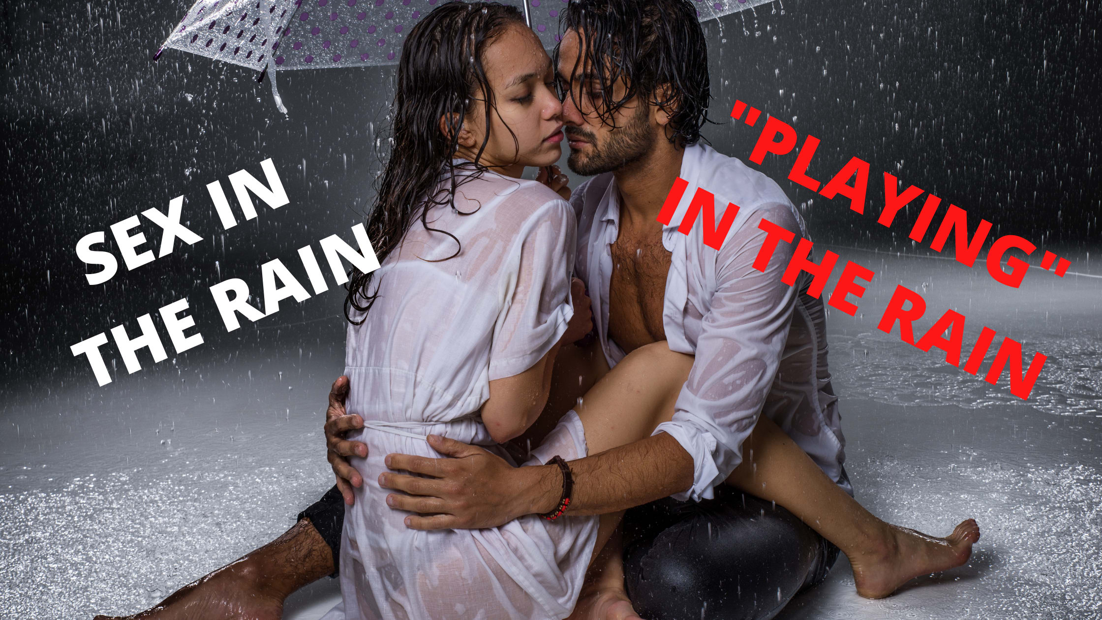 Sex in the Rain | Filthy