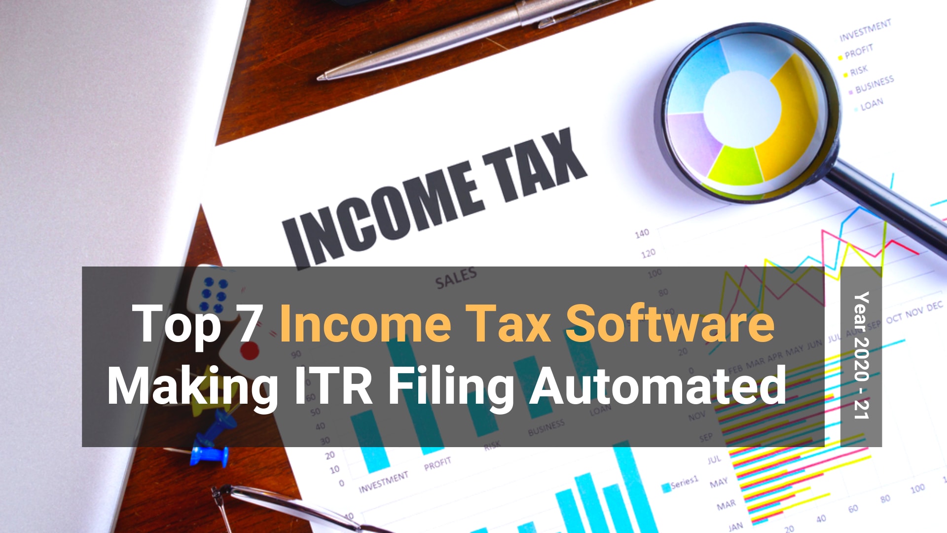Top 7 Tax Software Making ITR Filing Automated in 202021 Journal