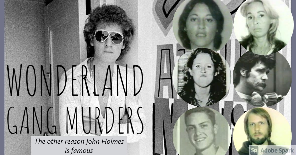 The Wonderland Gang Murders | Criminal