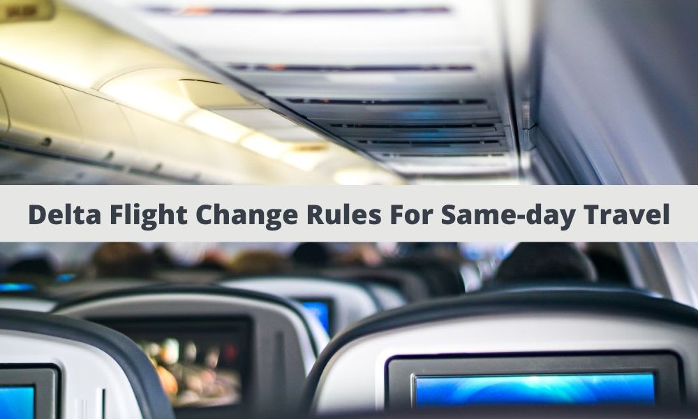 Delta Same Day Flight Modification Rules Lifehack
