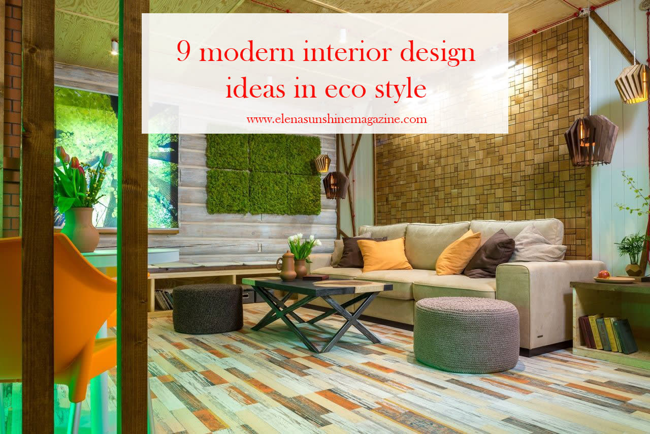 9 modern interior design ideas in eco style | Lifehack