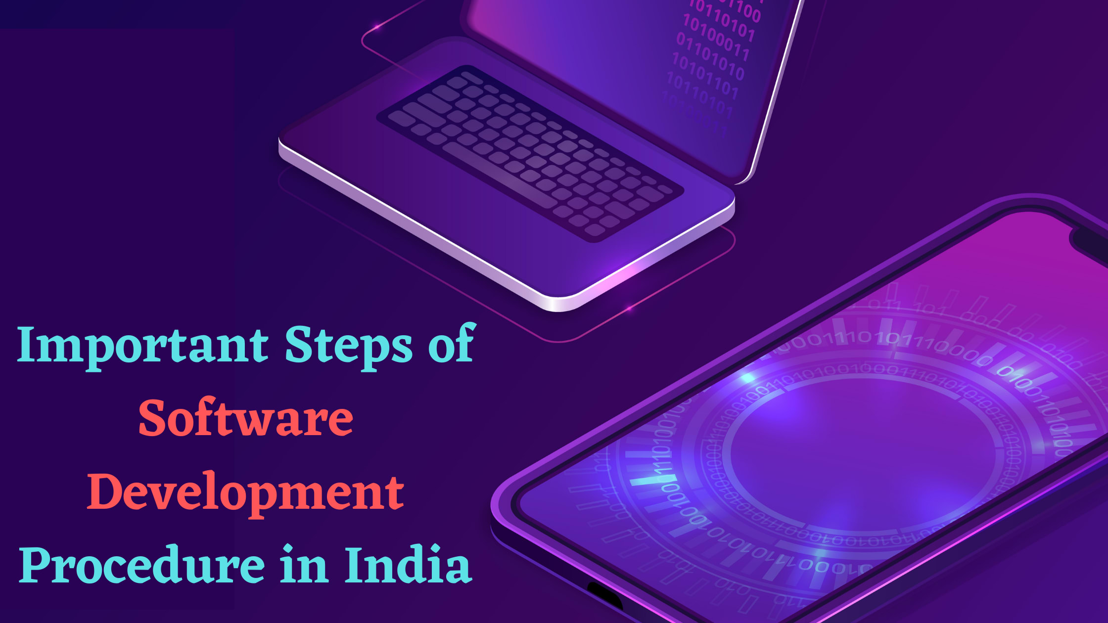 Five Important Steps Of Software Development Procedure In India 01