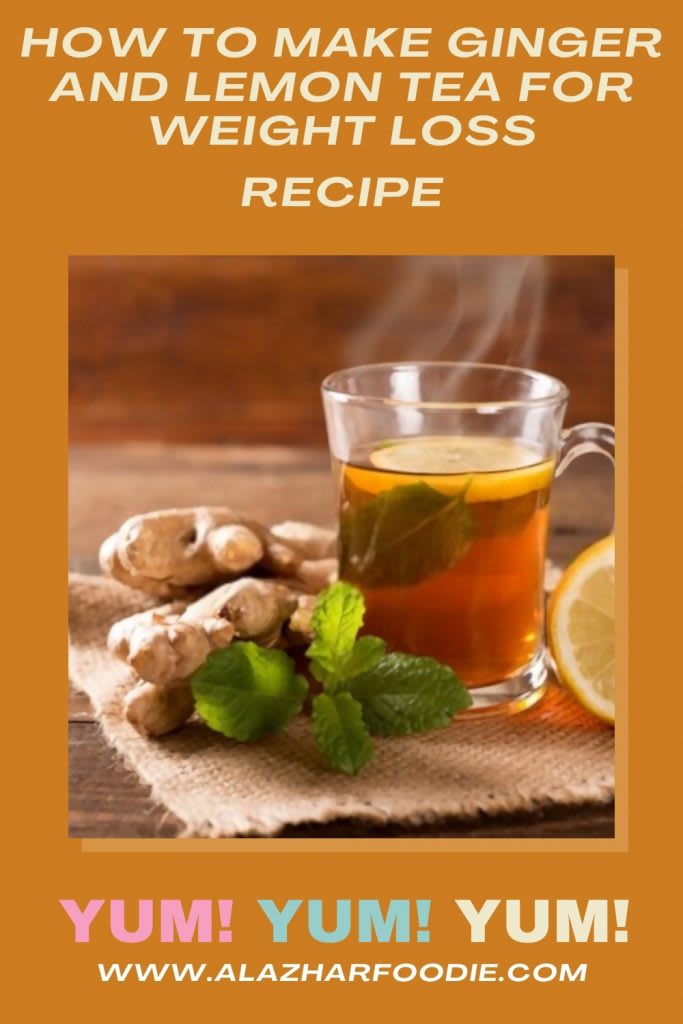 How To Make Ginger And Lemon Tea For Weight Loss? Feast