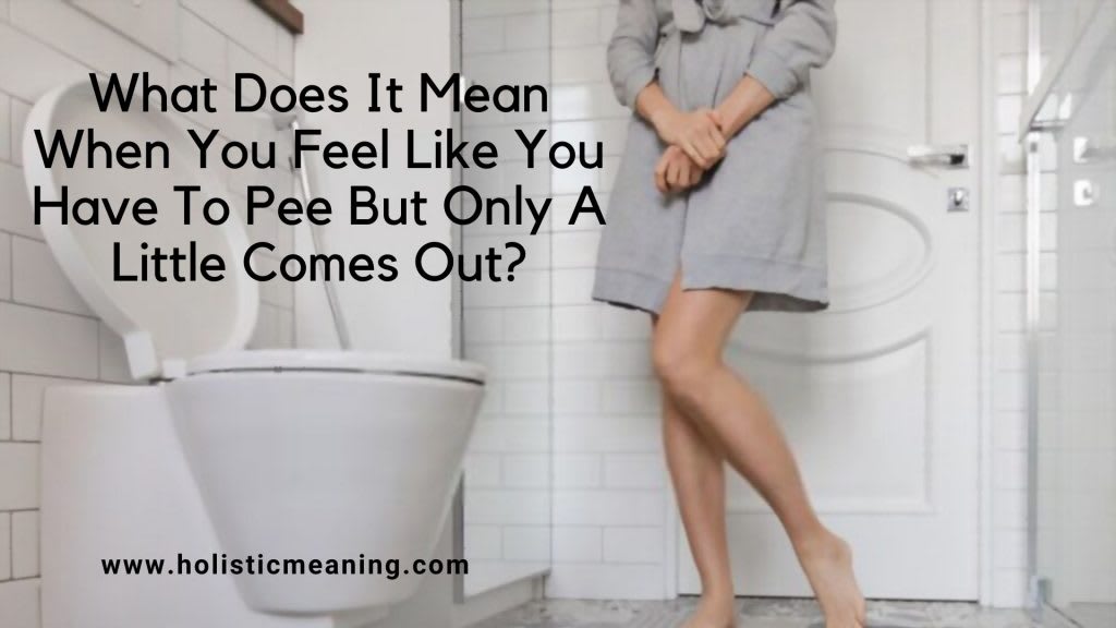 why do i feel like i have to pee every 5 minutes –