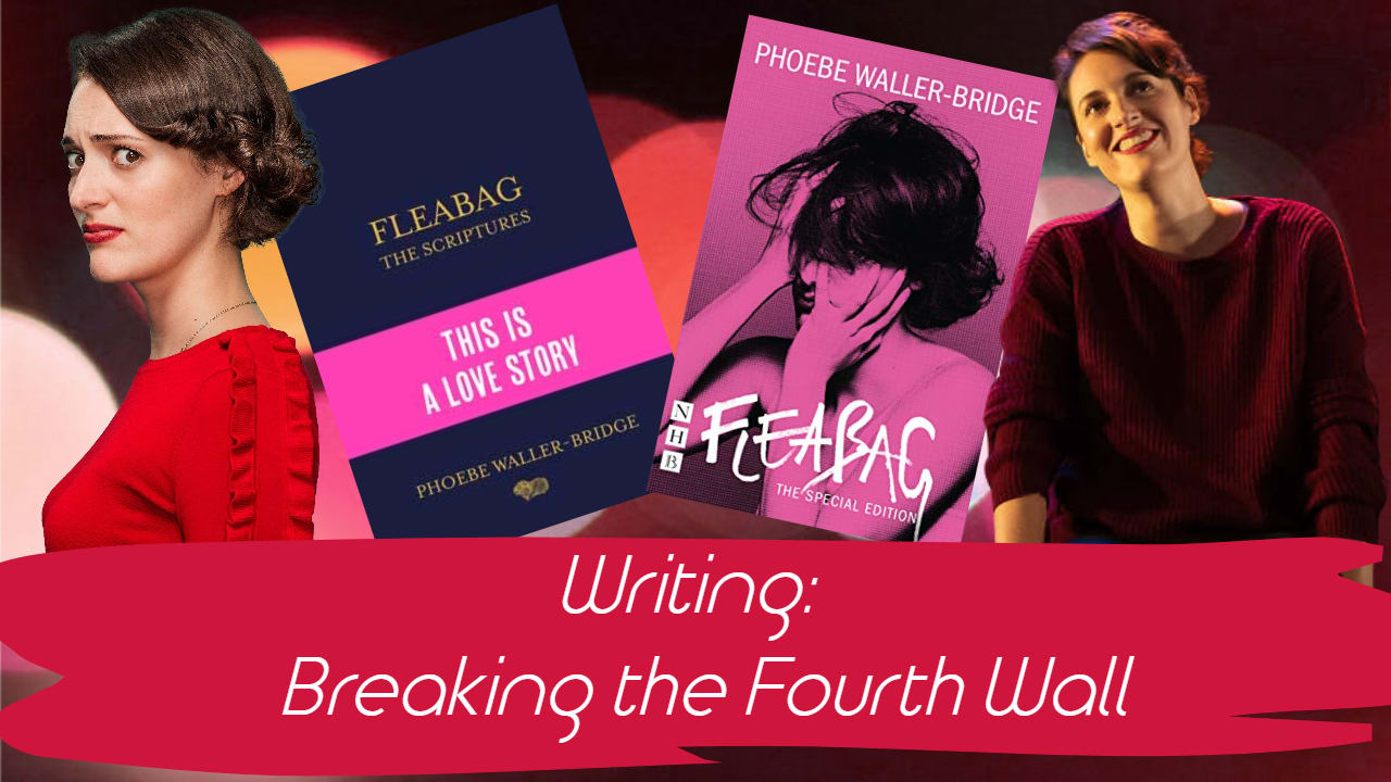 Writing Breaking the Fourth Wall Geeks