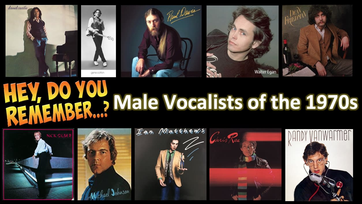 Do You Remember: Male Vocalists of the 1970's | Beat