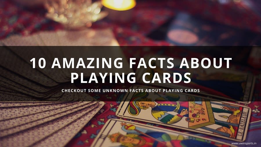 10 Amazing Facts About Playing Cards Gamers