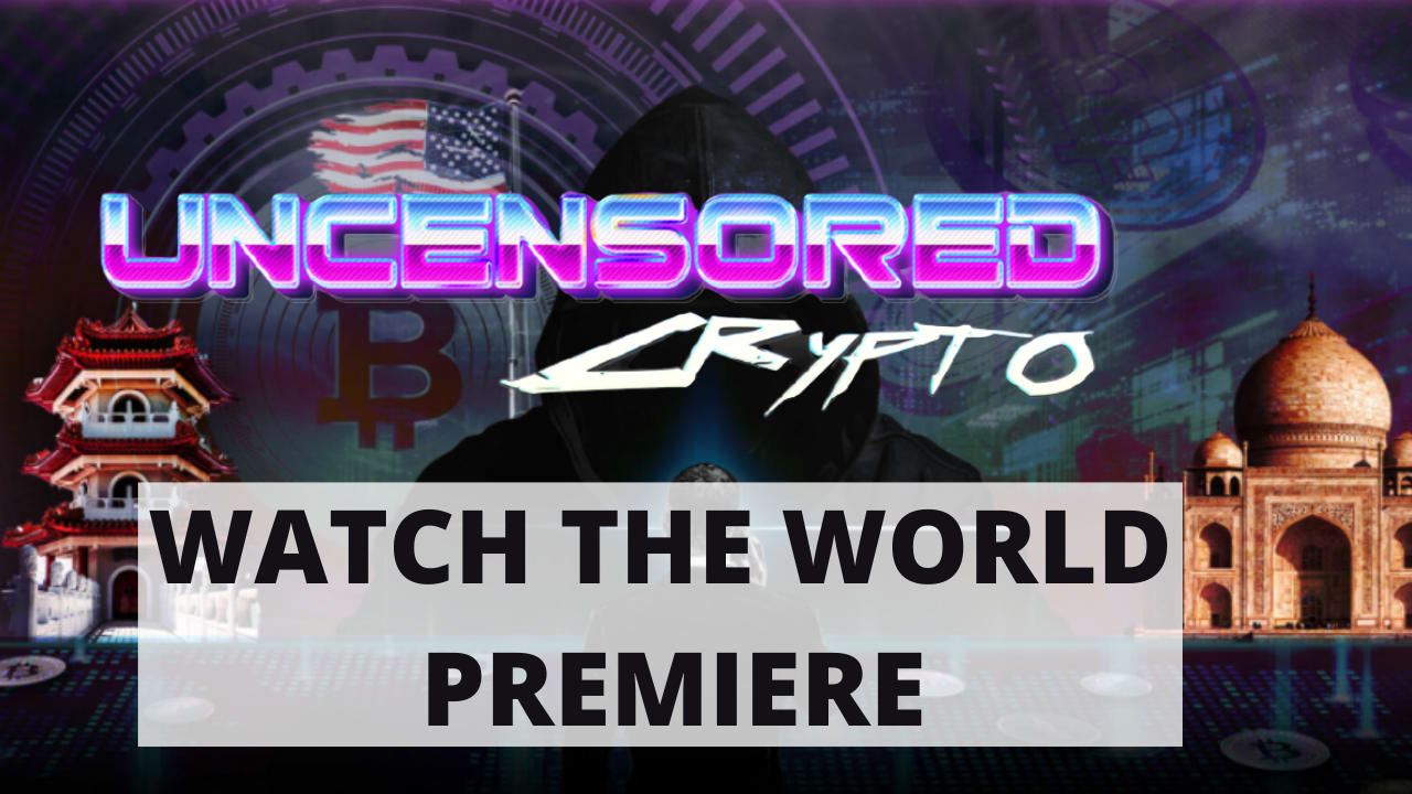 REVIEW] Uncensored Crypto FREE Docuseries 2022 EXPOSES New Mega Trend  Bigger Than Bitcoin - YouTube