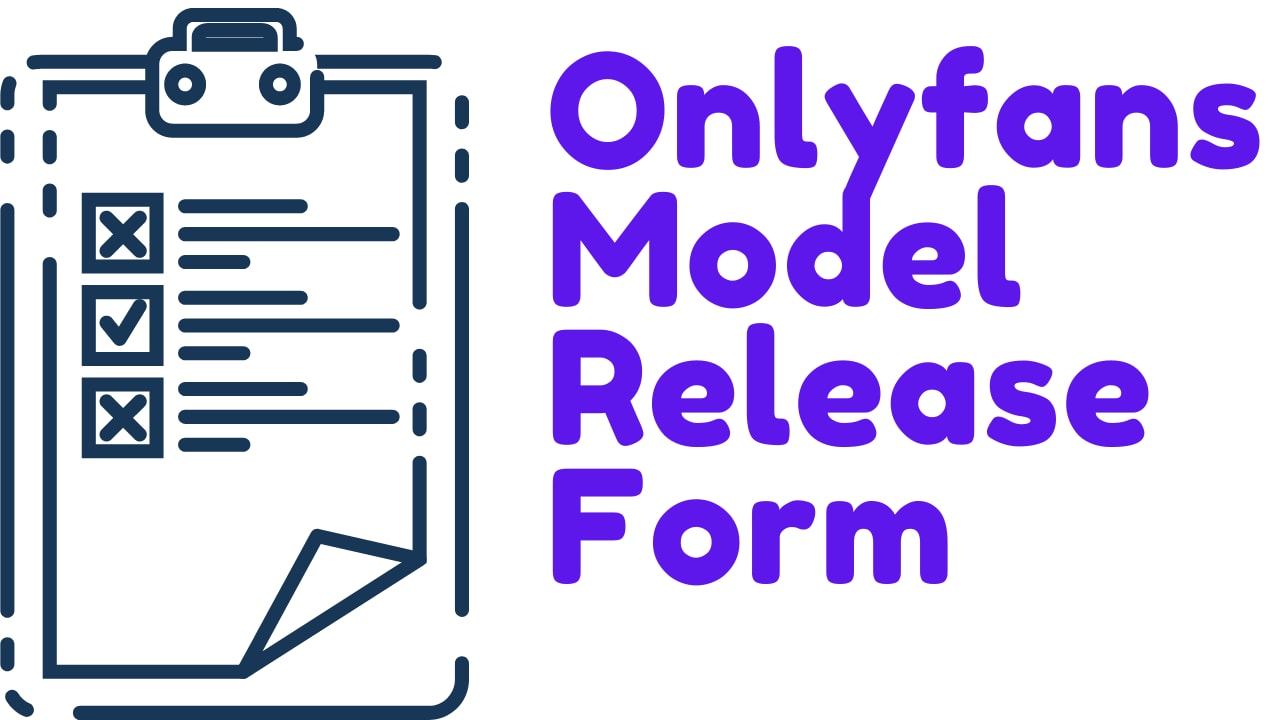 onlyfans-model-release-form-where-to-find-a-model-release-form-for