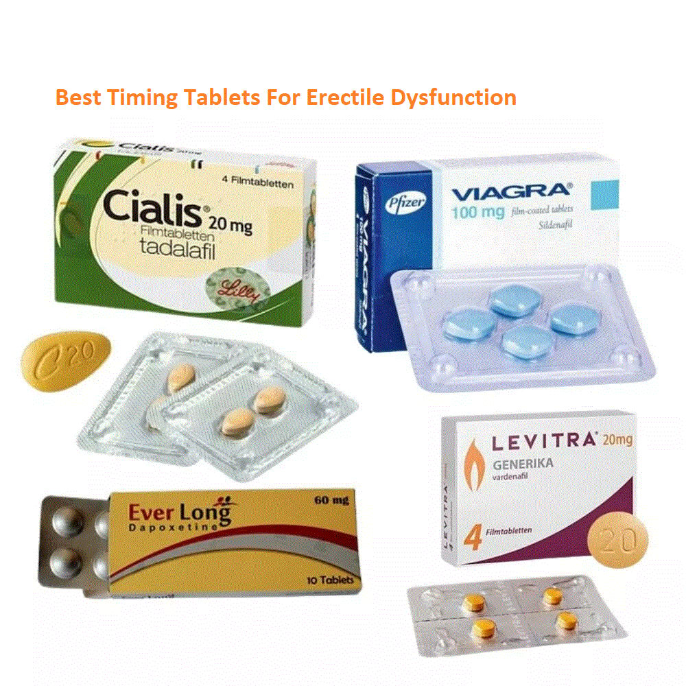 Which is the best timing tablets for erectile dysfunction? - Filthy