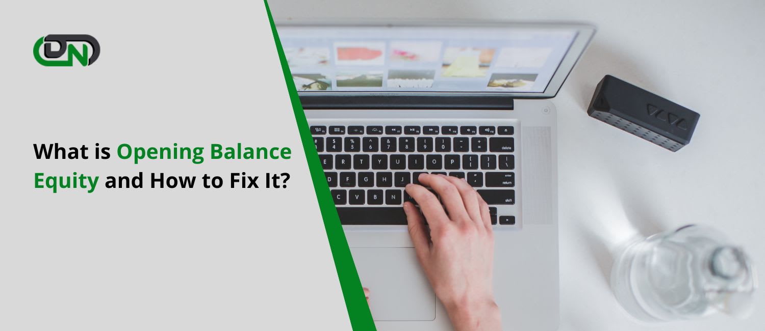 What is Opening Balance Equity and How to Fix It? | Journal