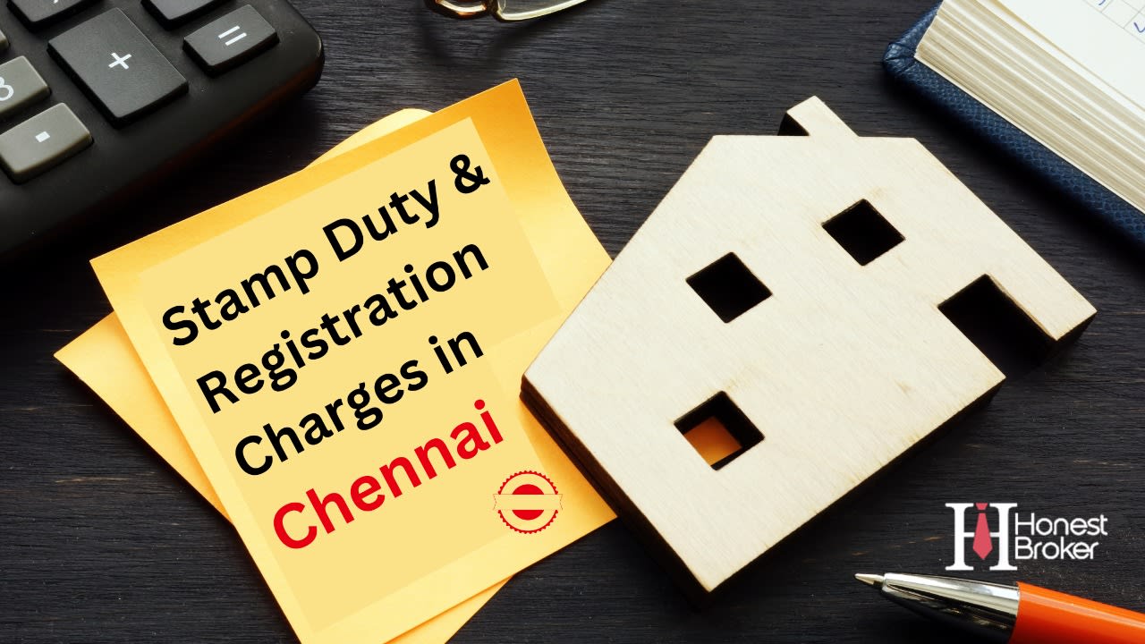 Stamp Duty and Registration Charges in Chennai Families
