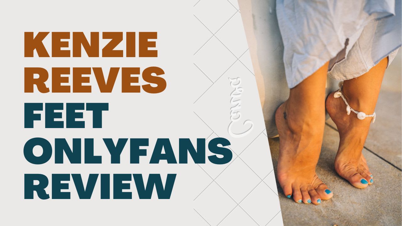 Kenzie Reeves Feet OnlyFans Profile, Photos, Free Trial Link, Stats