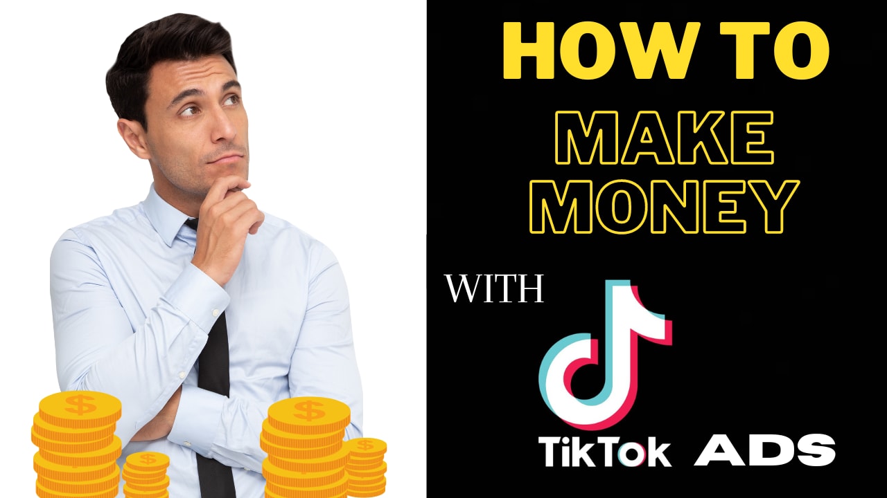 How To Make Money With Tik Tok Ads | Journal