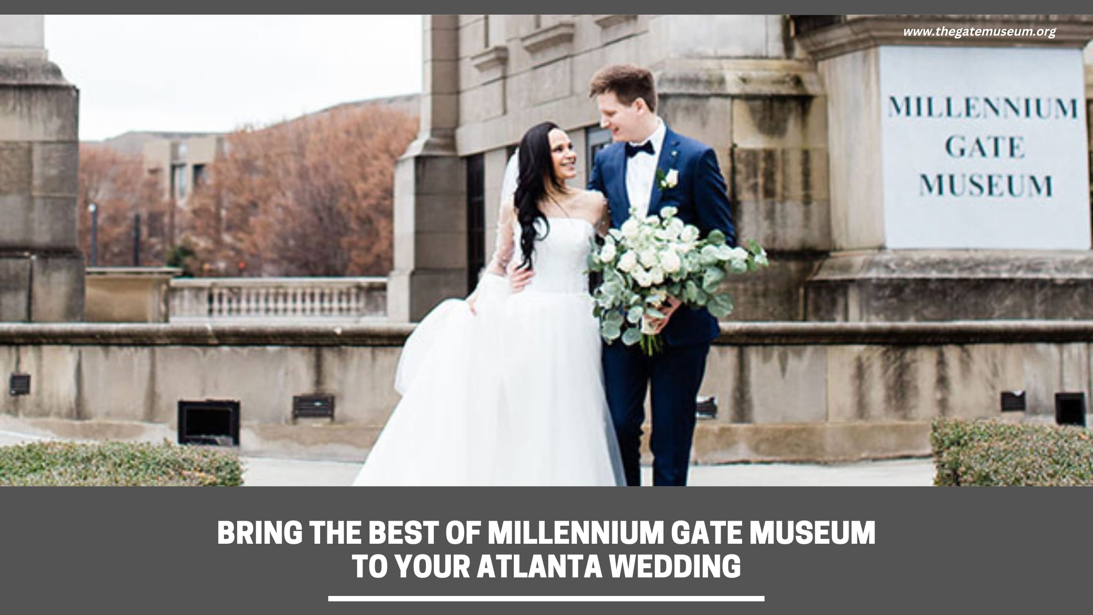 Bring the Best of Millennium Gate Museum to Your Atlanta Wedding