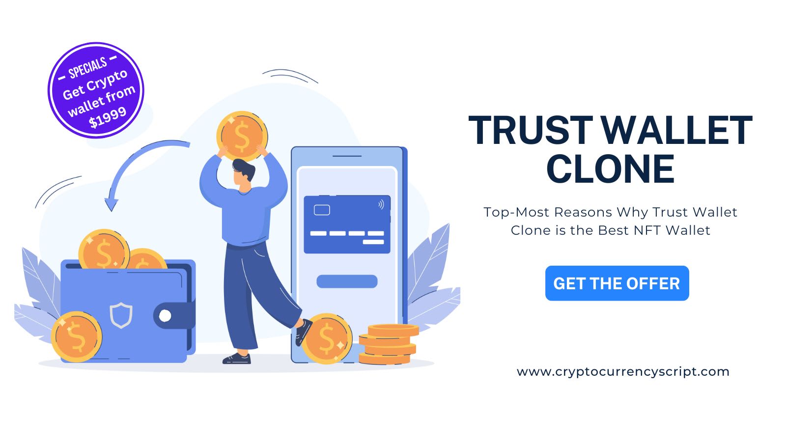 Top-Most Reasons Why Trust Wallet Clone is the Best NFT Wallet | The Chain