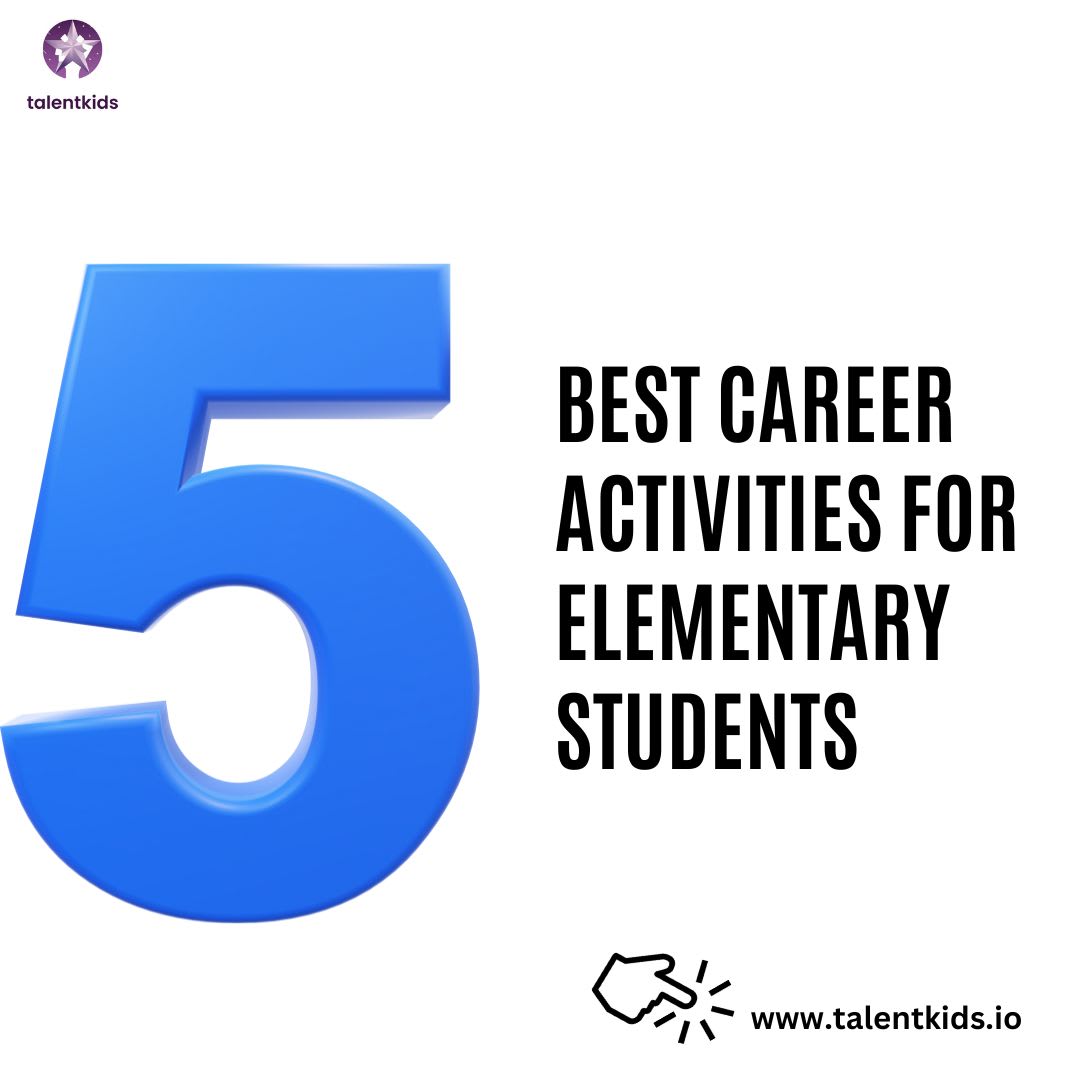 5-best-career-activities-for-elementary-students-in-2023-education