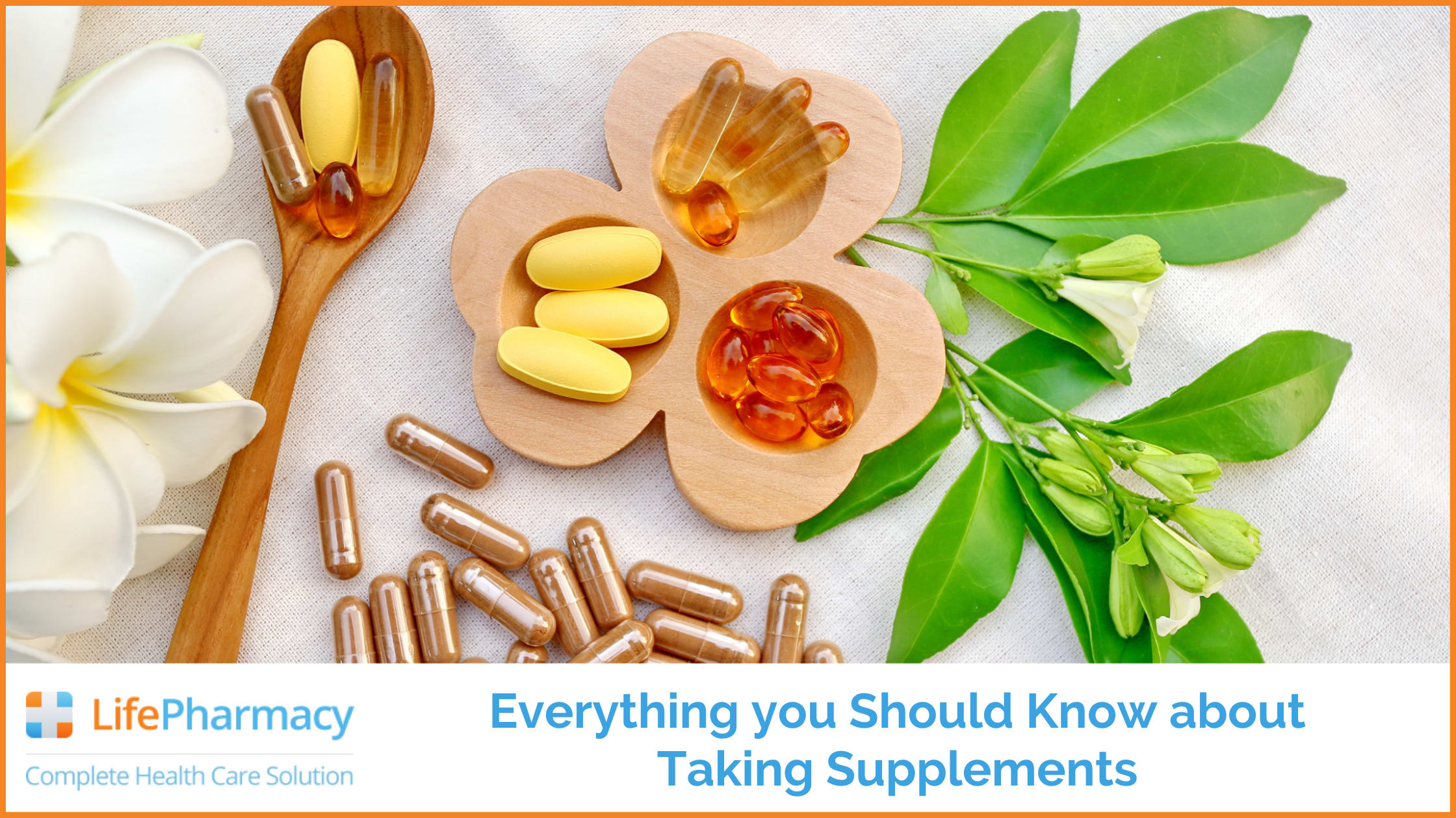 Everything you Should Know About Taking Supplements Journal