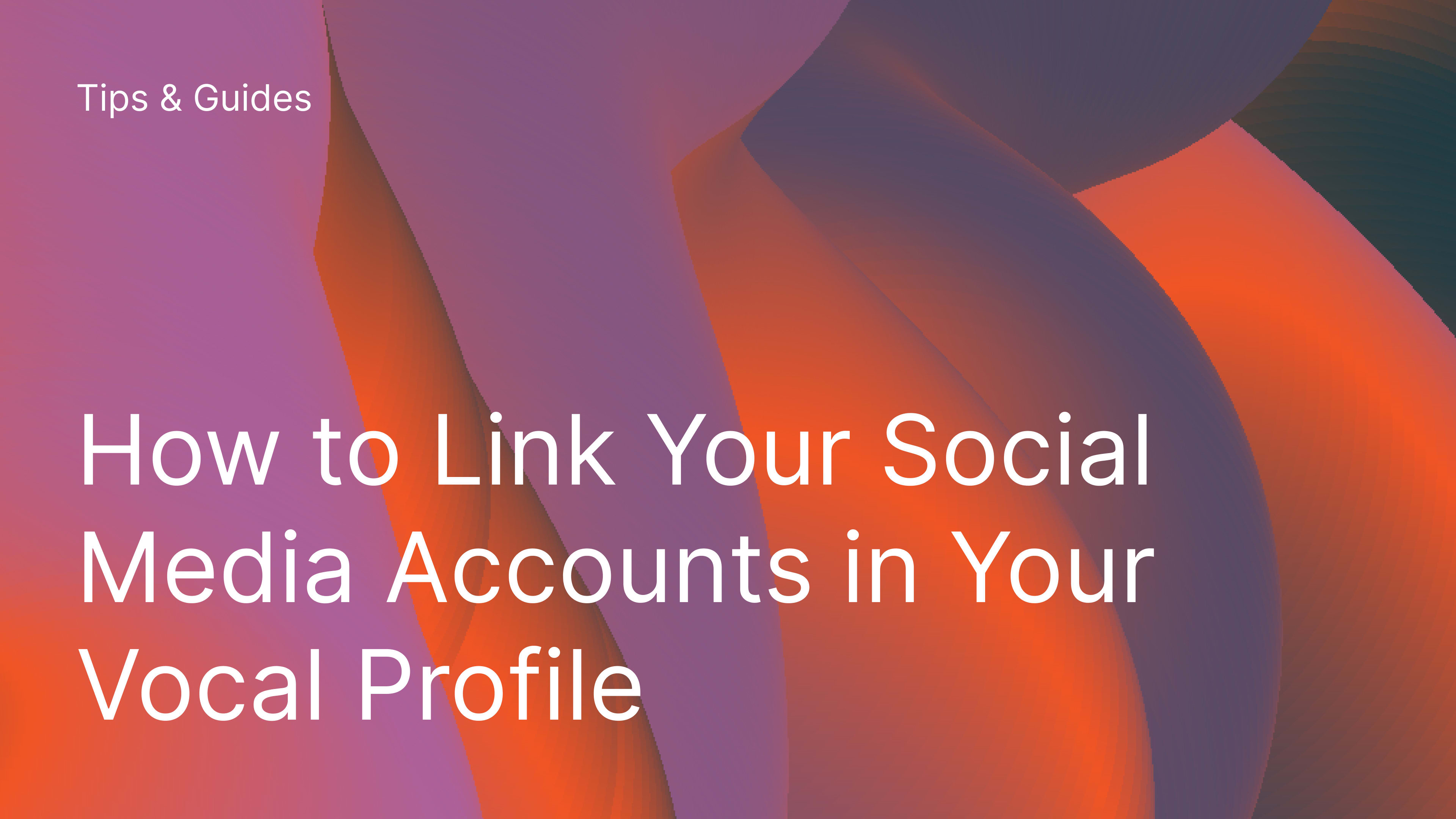 How To Link Your Social Media Accounts In Your Vocal Profile Vocal how-to-link-your-social-media-accounts-in-your-vocal-profile-vocal