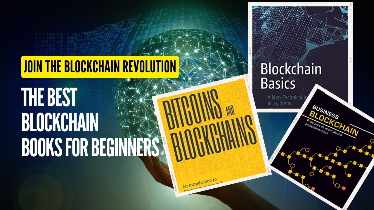 Join the Blockchain Revolution: The Best Blockchain Books for Beginners |  The Chain