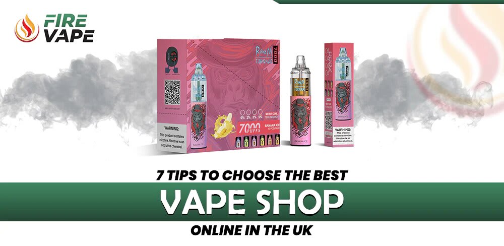 7 Tips To Choose The Best Vape Shop Online In The UK | Journal