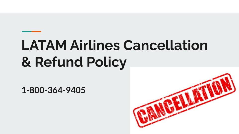 Can I cancel A LATAM Flight | Journal