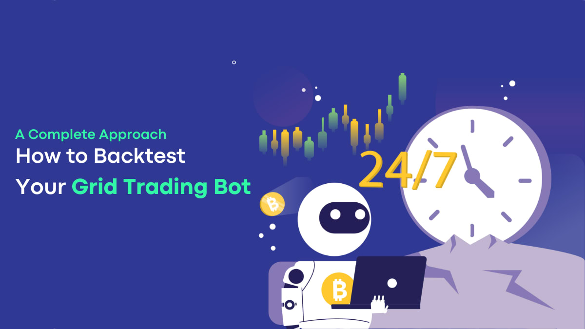 How to Backtest Your Grid Trading Bot: A Complete Approach | 01