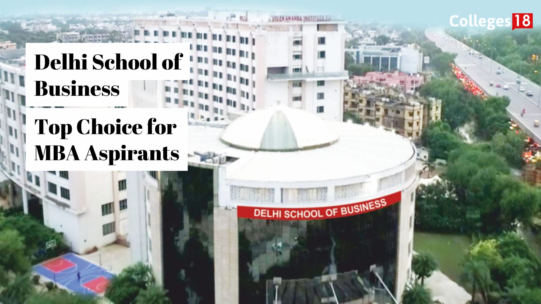 Why Delhi School of Business is a Top Choice for MBA Aspirants | Education