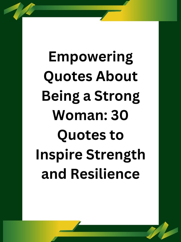 Quotes On Being A Strong Woman 50 Women Empowerment Quotes