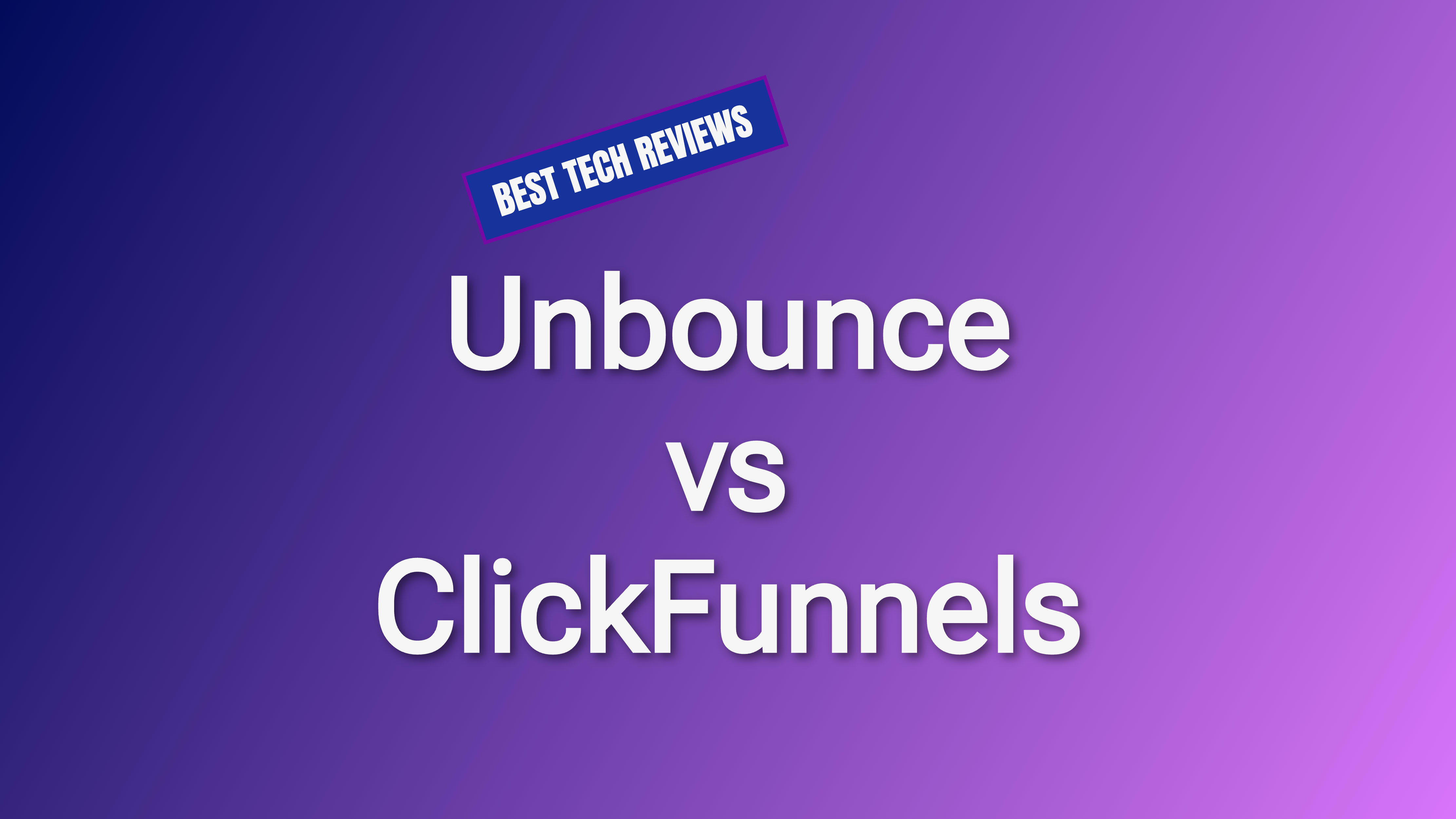 Unbounce vs ClickFunnels: Best Landing Page Builder 2025 Comparison Unbounce vs ClickFunnels: Best Landing Page Builder 2025 Comparison