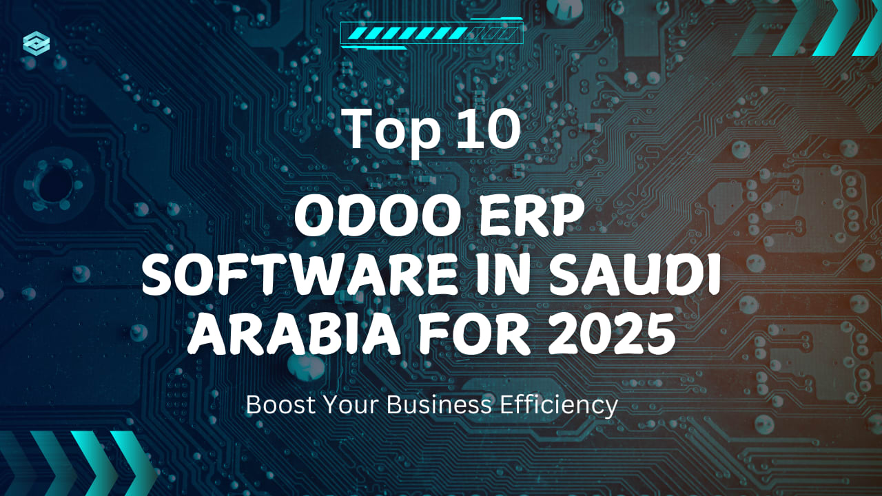 Top 10 Odoo ERP Software in Saudi Arabia — Vocal.media