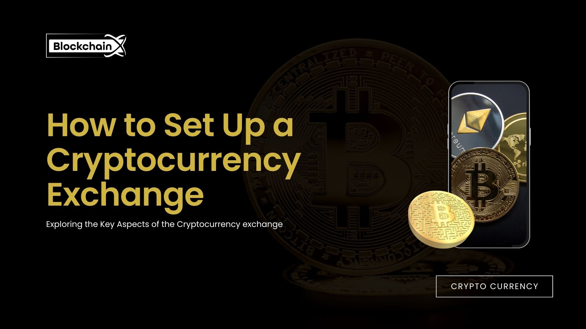 How to Set Up a Cryptocurrency Exchange | 01