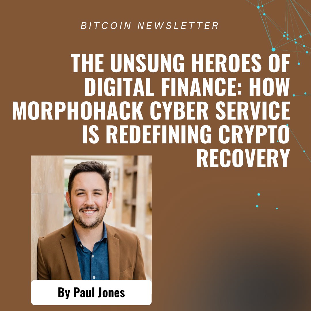 The Unsung Heroes of Digital Finance: How Morphohack Cyber Service Is  Redefining Crypto Recovery | FYI