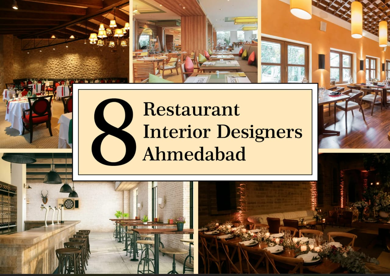 Top 8 Restaurant Interior Designers in Ahmedabad Top 8 Restaurant Interior Designers in Ahmedabad