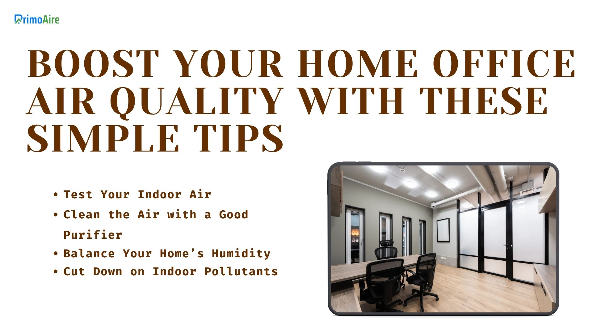 Enhancing Indoor Air Quality in Your Home Workspace: Top 5 Recommendations
