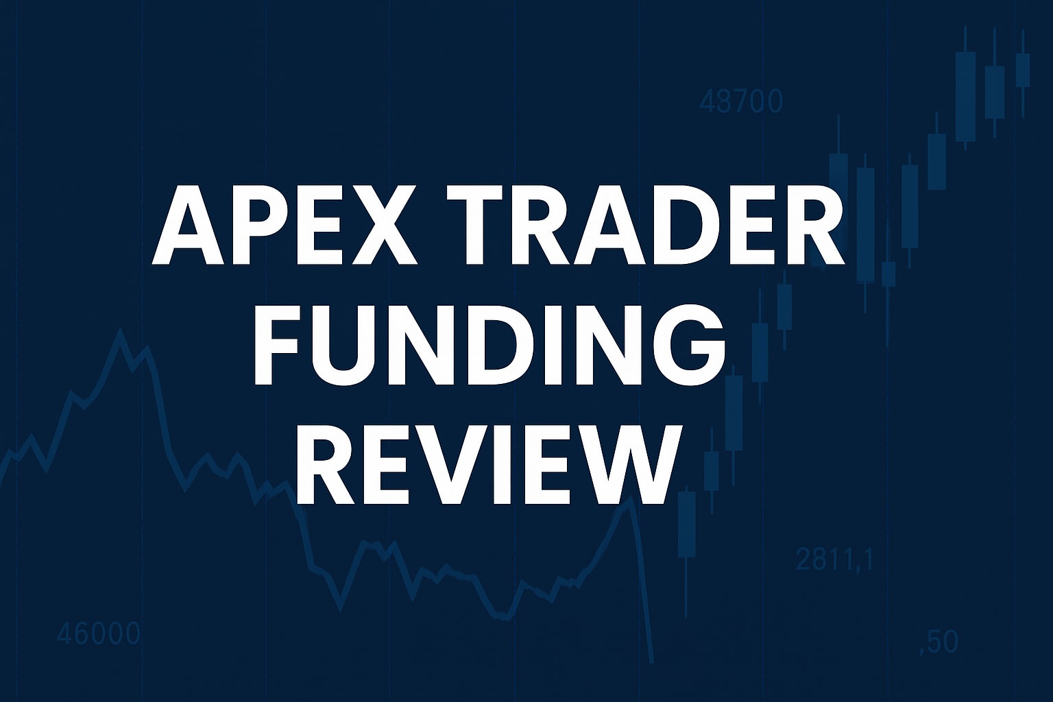 Apex Trader Funding - Real Talk From A Trader Who Tested It | Trader