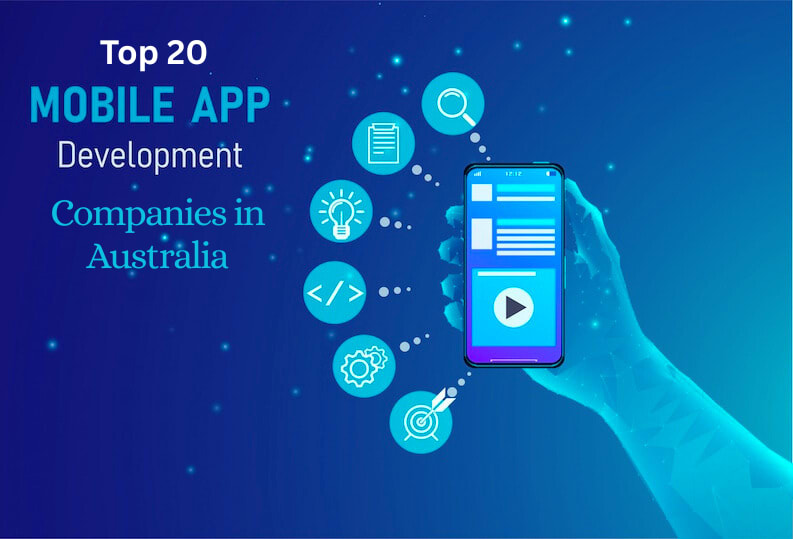 Top 20 Mobile App Development Companies in Australia (2025)
