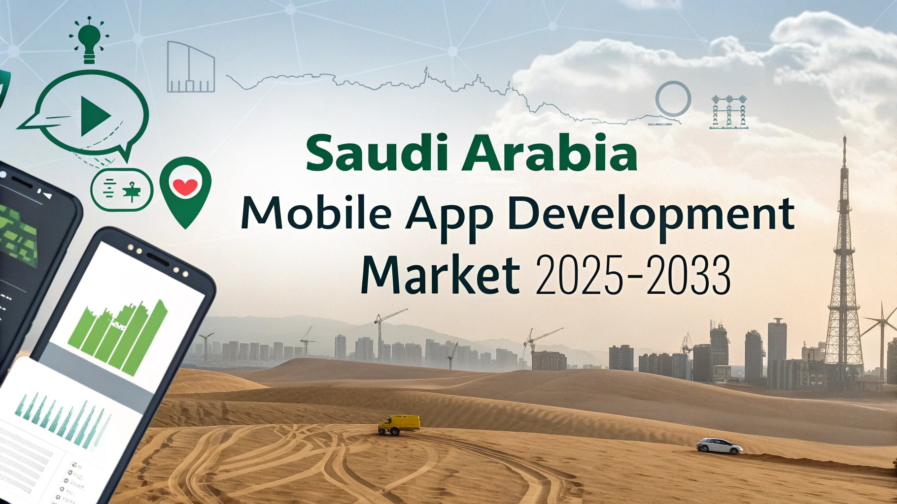 Saudi Arabia Mobile App Development Market Forecast at USD 5.70 Billion by 2033, Growing 11.10% CAGR