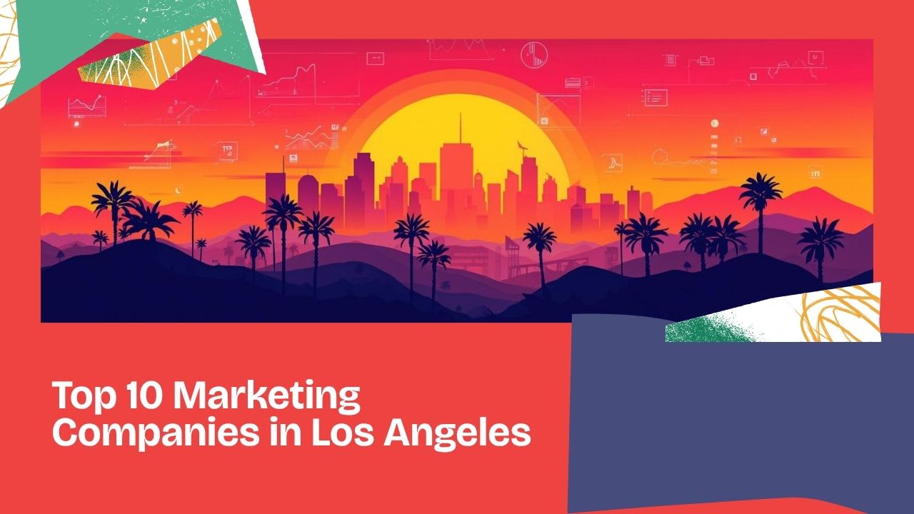Marketing Company Los Angeles