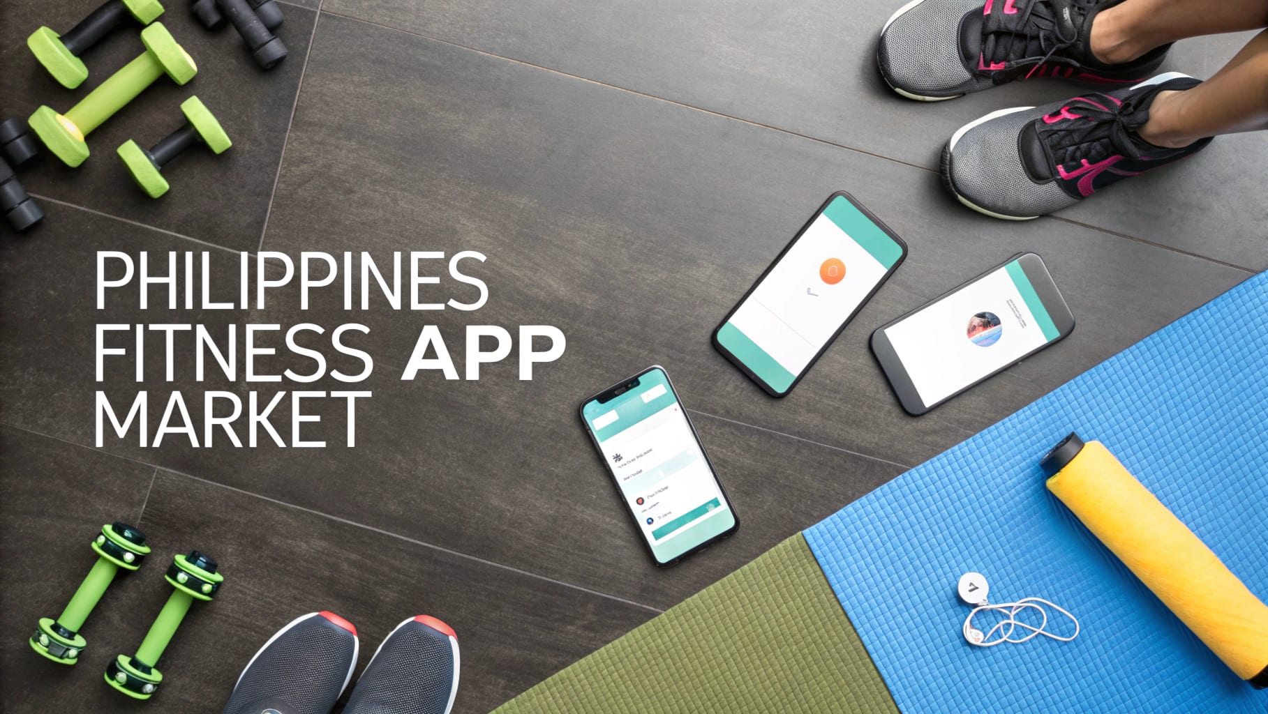 Philippines Fitness App Market: Digital Wellness, Smart Coaching & A Rapidly Growing User Base
