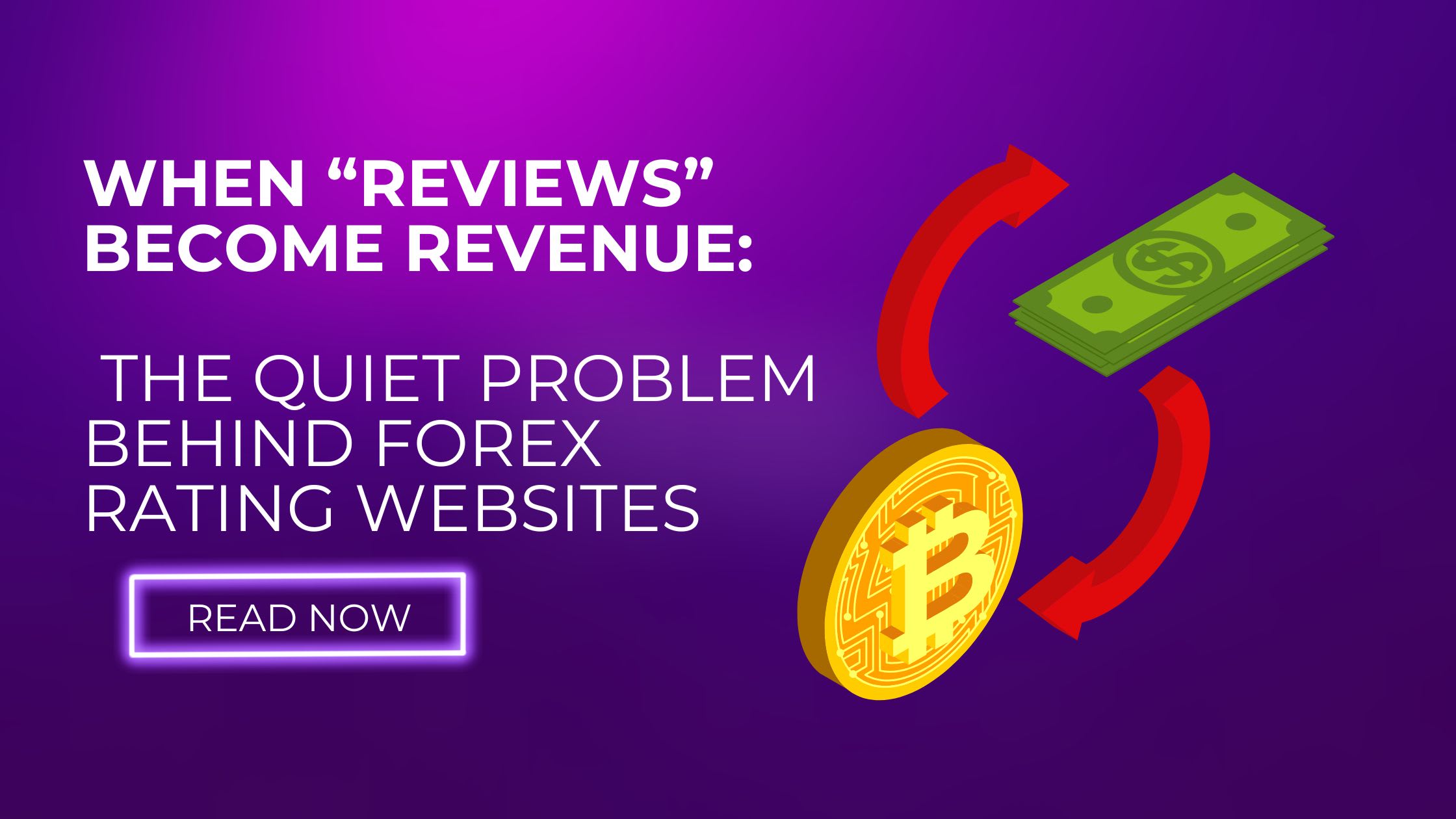 When “Reviews” Become Revenue: The Quiet Problem Behind Forex Rating Websites