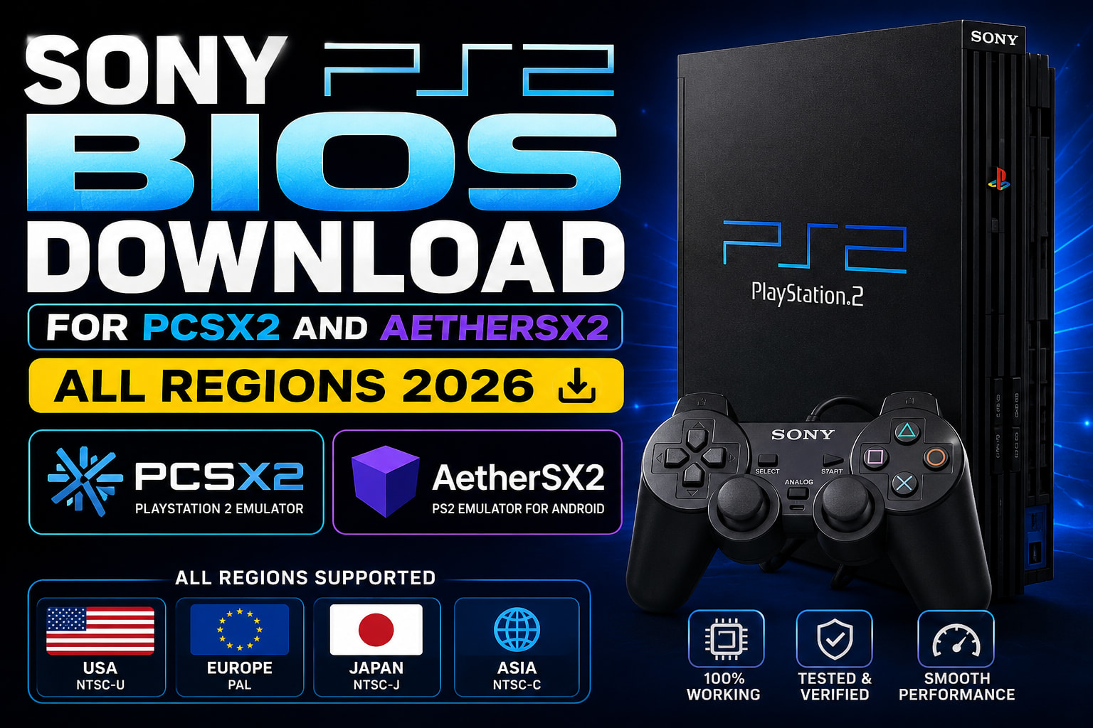 Sony PS2 Bios Download Guide For PCSX2 and AetherSX2 (All Regions 2026)