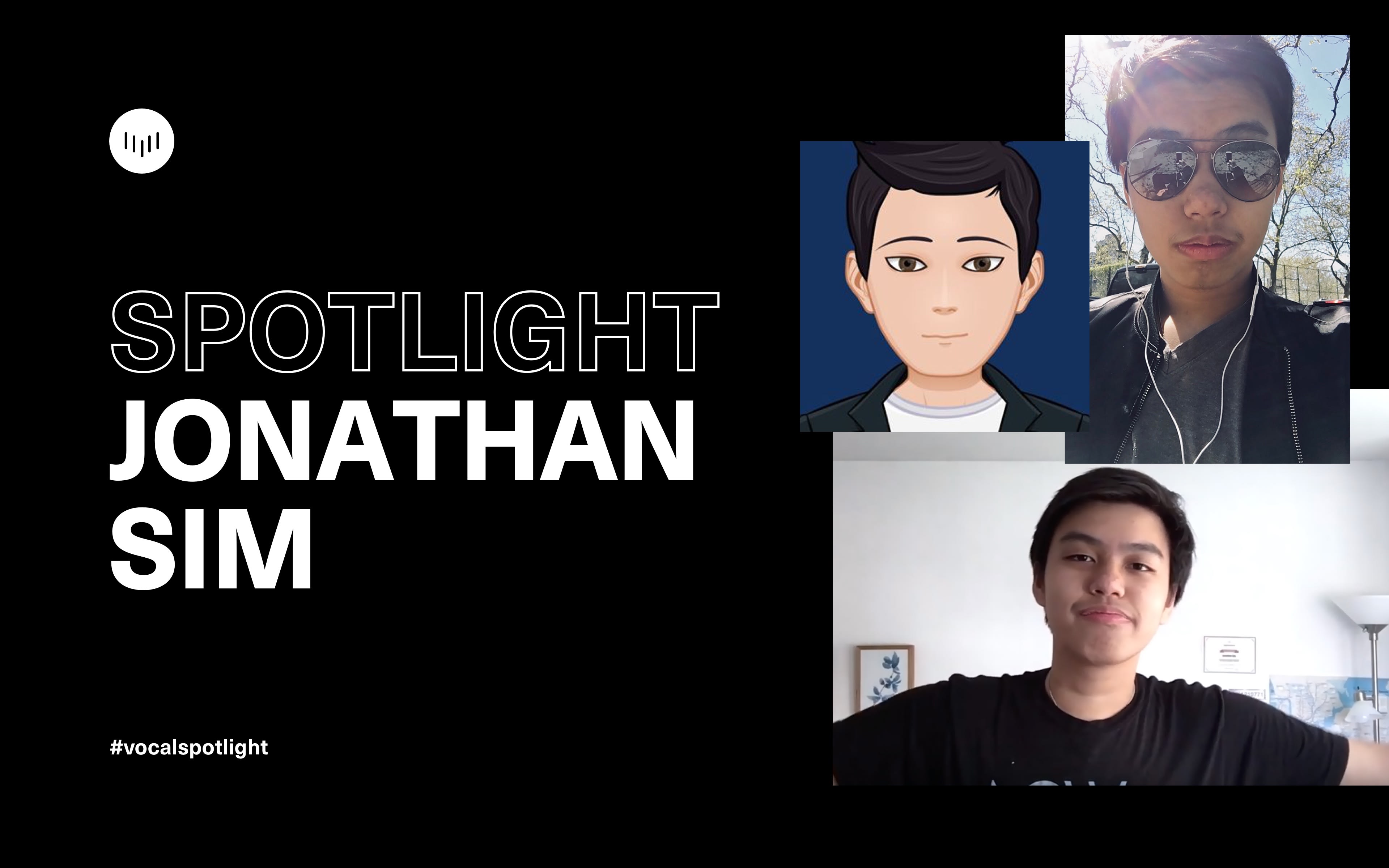 Creator Spotlight: Jonathan Sim | Vocal