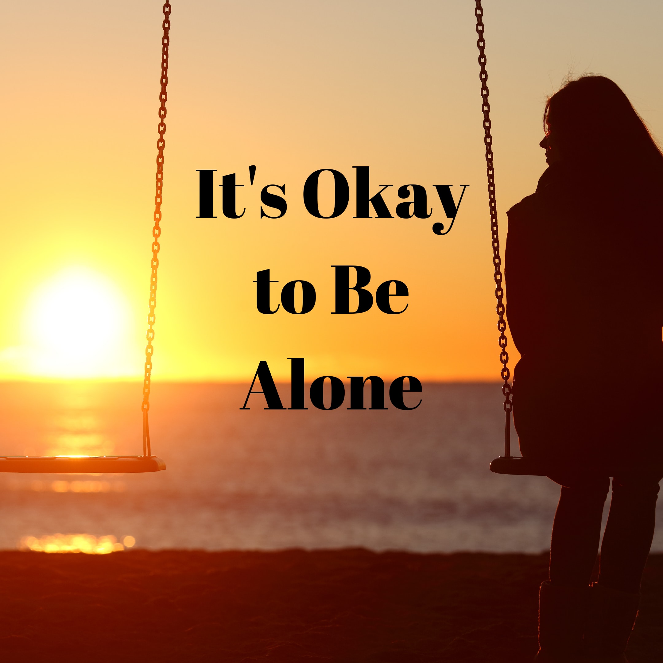 It's Okay to Be Alone Humans