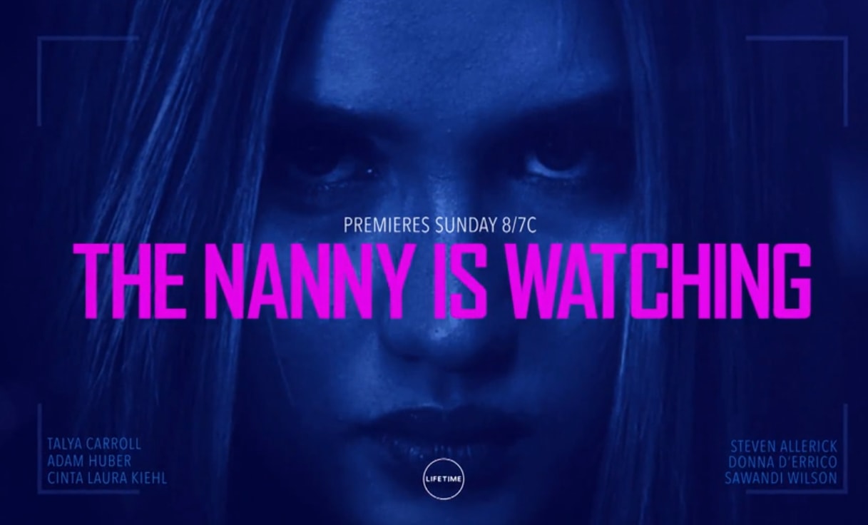 Lifetime Review 'The Nanny Is Watching' Geeks