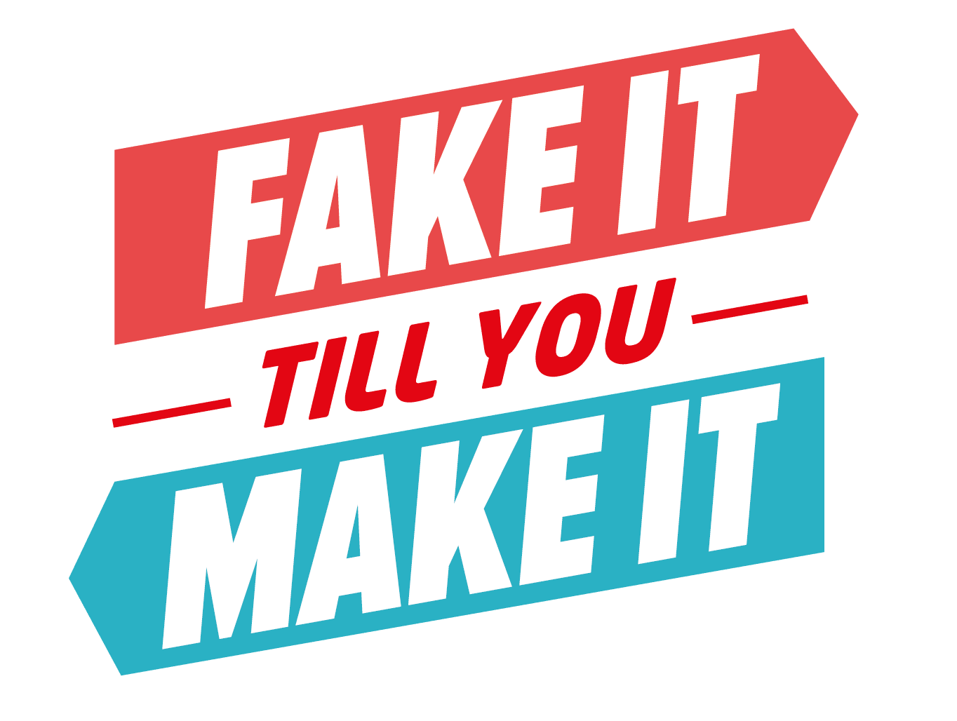 Fake it till you make it. Fake it till you make. Fake it until you make it. Fake it till you make обои. Fake it till you make it картинки.