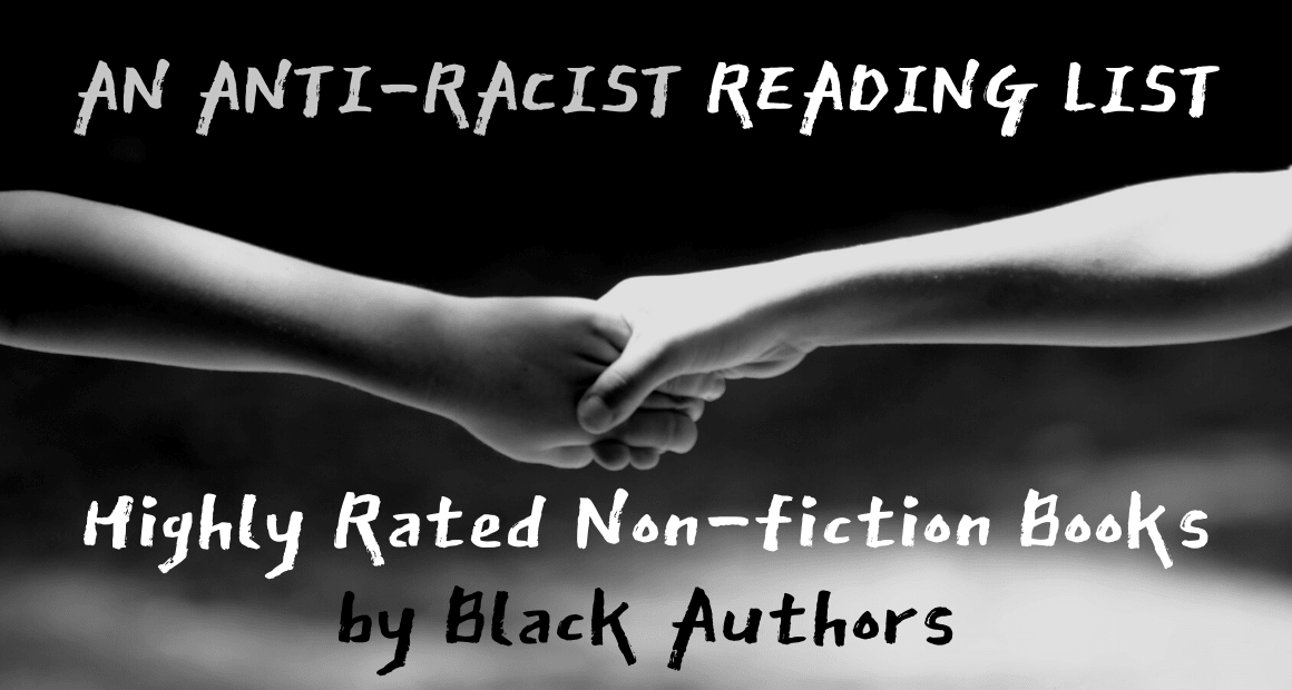 An Anti Racist Reading List Highly Rated Non Fiction Books By Black Authors Geeks