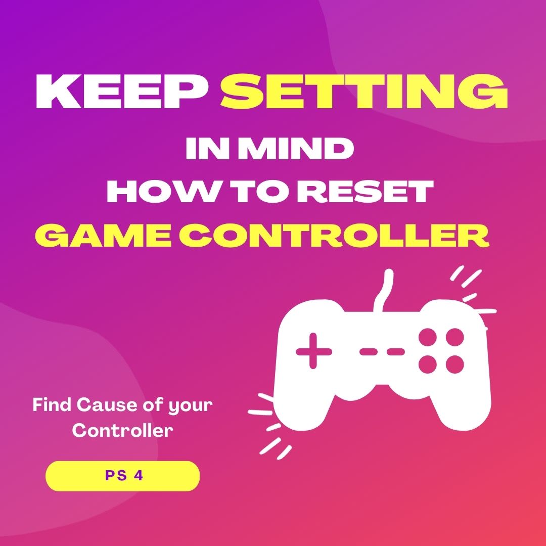 How To Reset Game Controller PS4 